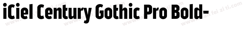 iCiel Century Gothic Pro Bold字体转换